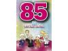 85 år hjertelig tillykke