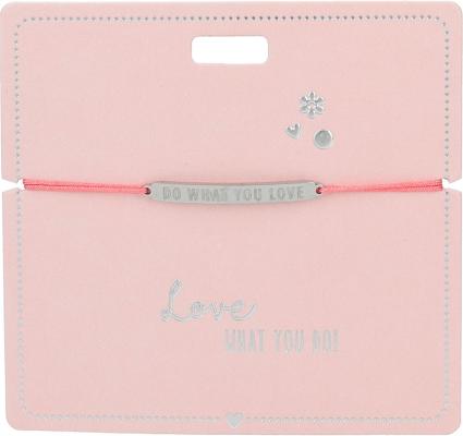 DO WHAT YOU LOVE - Love what...