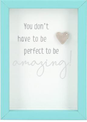 You don't have to be perfect to be ...