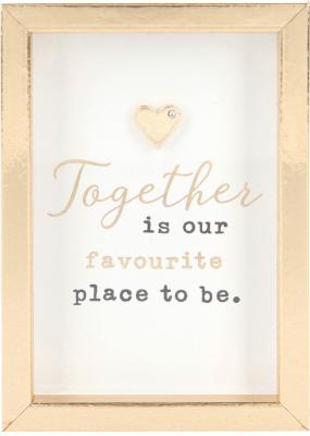 Together is our favourite place to be.