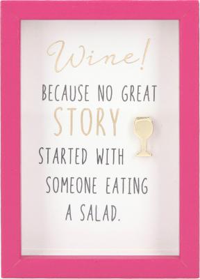 Wine! Because no great story started...