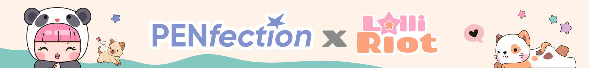 PENfection x Lolli Riot