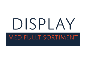 DISPLAY - med fullt Sortiment