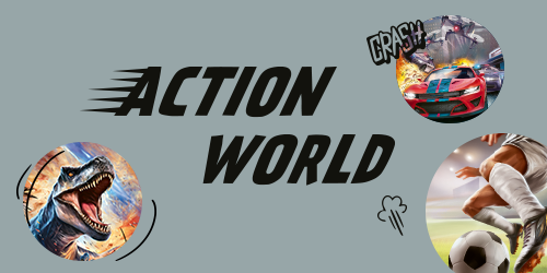 ACTION WORLD